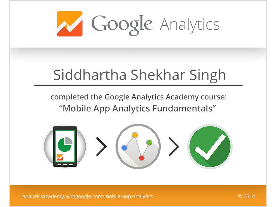 Siddhartha Shekhar Singh Google mobile analytic Certificate 
