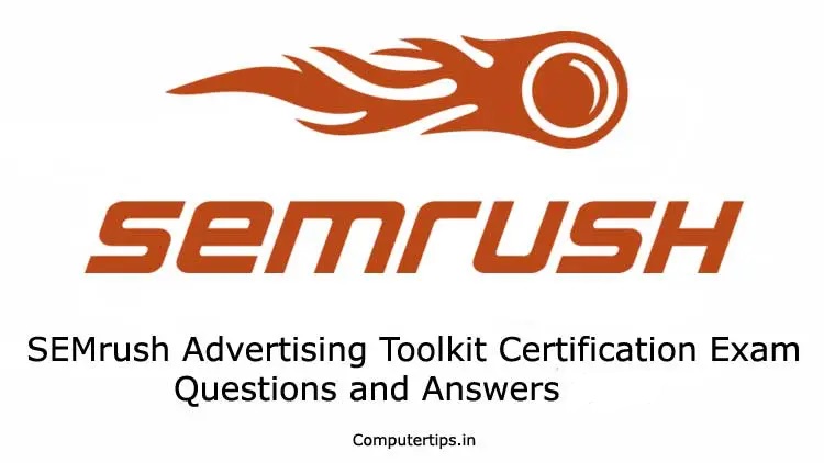 SEMrush-Advertising-Toolkit-Certification-Exam-Questions-and-Answers