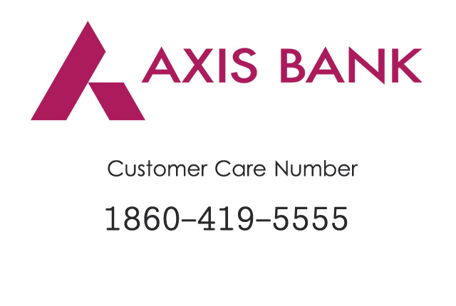 Axis Bank Customer Care Toll Free Helpline Numbers Axis Bank Customer Care Toll Free Helpline Numbers